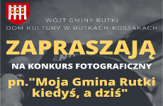 Więcej o: Konkurs fotograficzny z okazji 30-lecia samorządu terytorialnego w Gminie Rutki