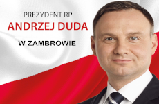 Więcej o: Zaproszenie na spotkanie w Zambrowie z Prezydentem RP Andrzejem Dudą